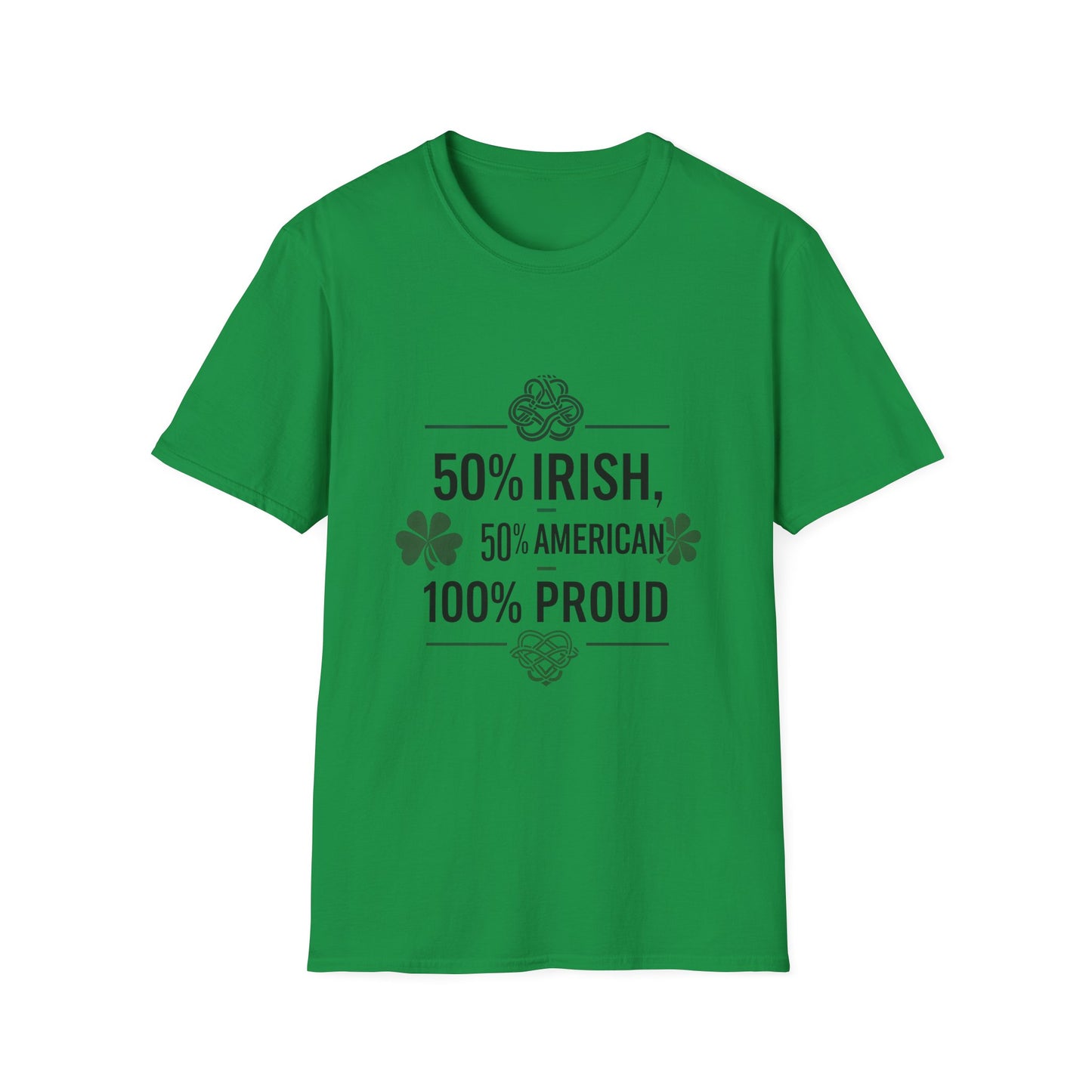 50% Irish, 50% American, 100% Proud T-Shirt - Perfect for St. Patrick's Day Celebrations