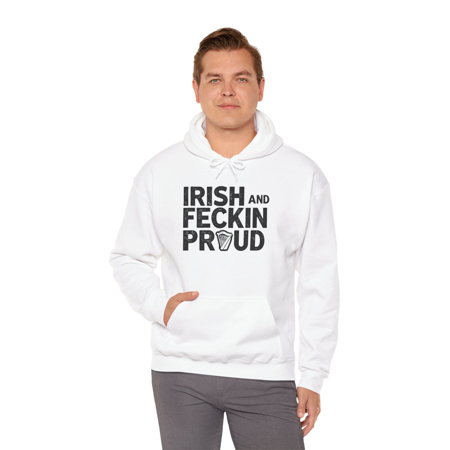 "Irish and Feckin Proud" Funny Irish Hoodie