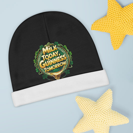 St. Patrick's Day Baby Beanie - 'Milk Today, Guinness Tomorrow'