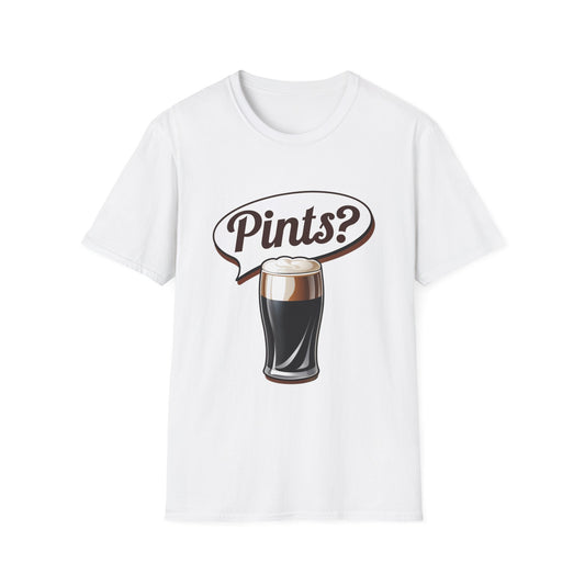 "Pints?" Funny Irish T-Shirt for St. Patricks Day